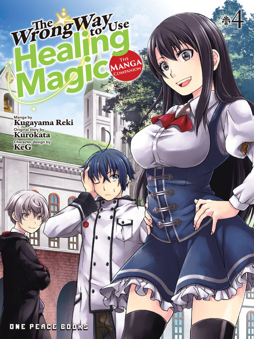 Cover image for The Wrong Way to Use Healing Magic Volume 4